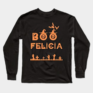 Funny Gifts for Halloween Boo Felicia Long Sleeve T-Shirt